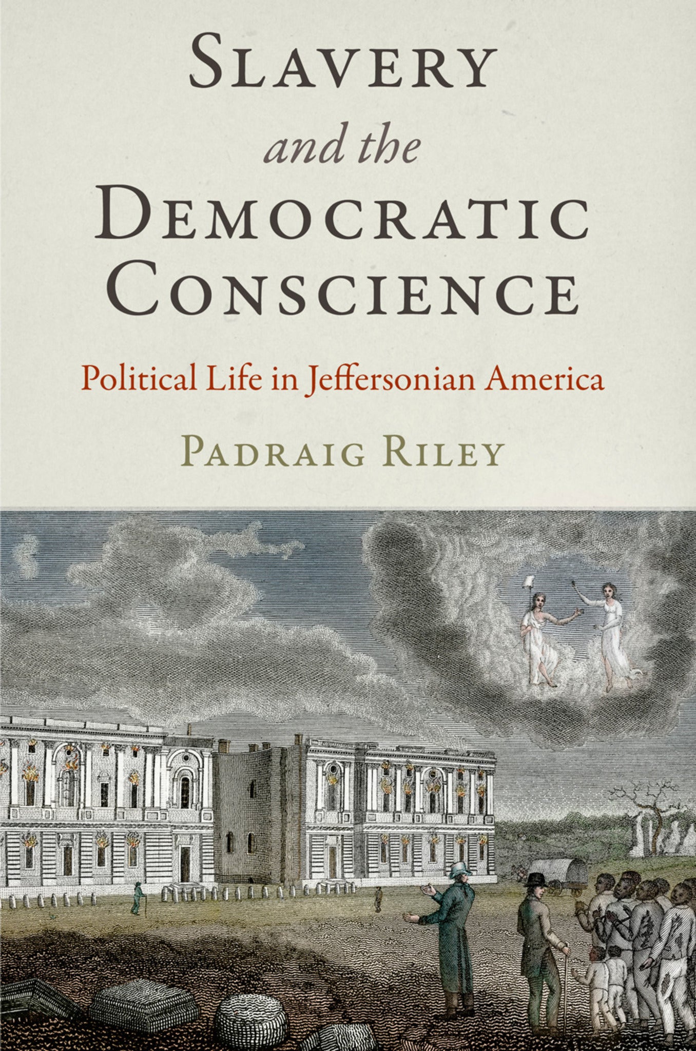 Cover image for Slavery and the Democratic Conscience ISBN 9780812291704