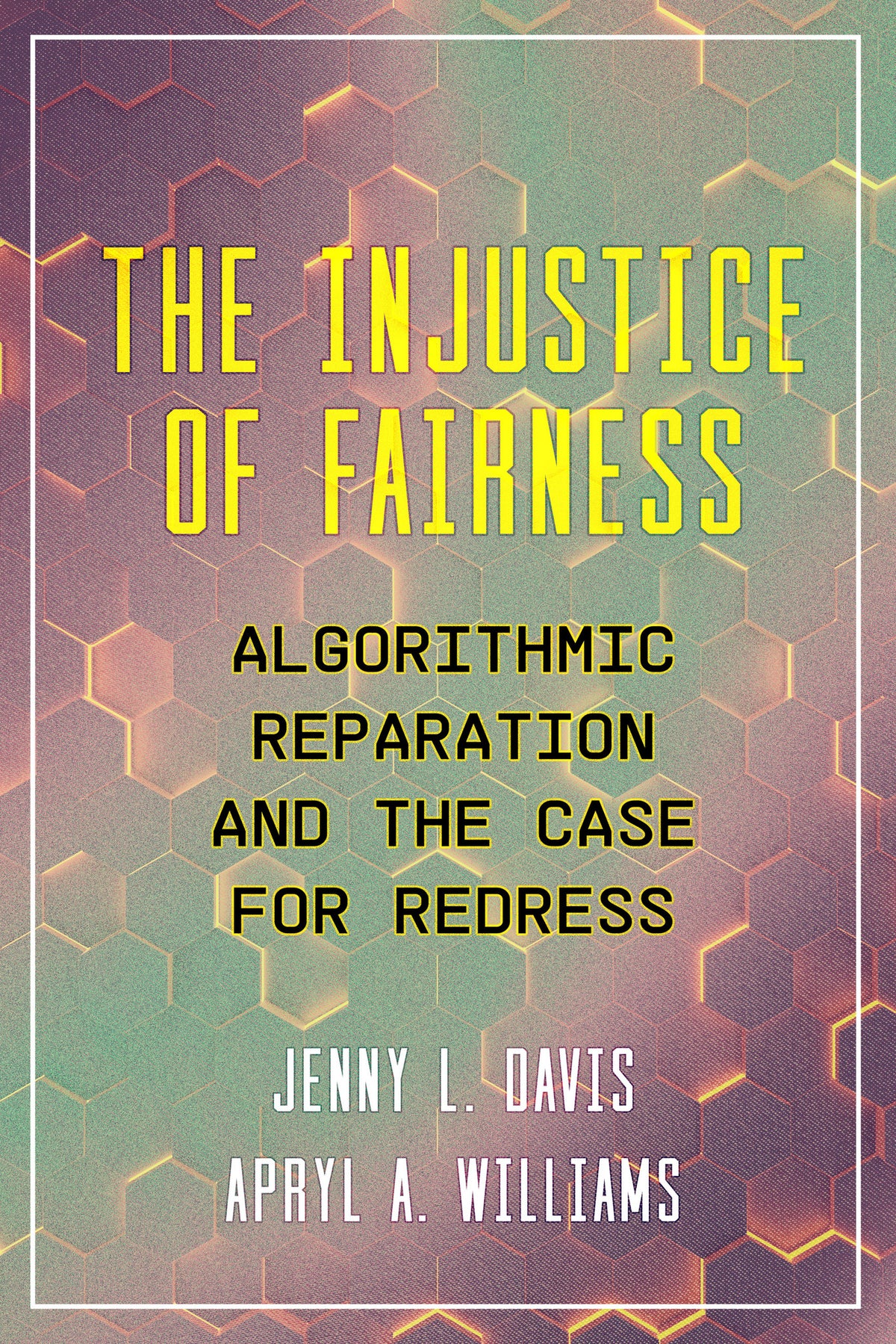 Cover image for The Injustice of Fairness ISBN 9780520418301
