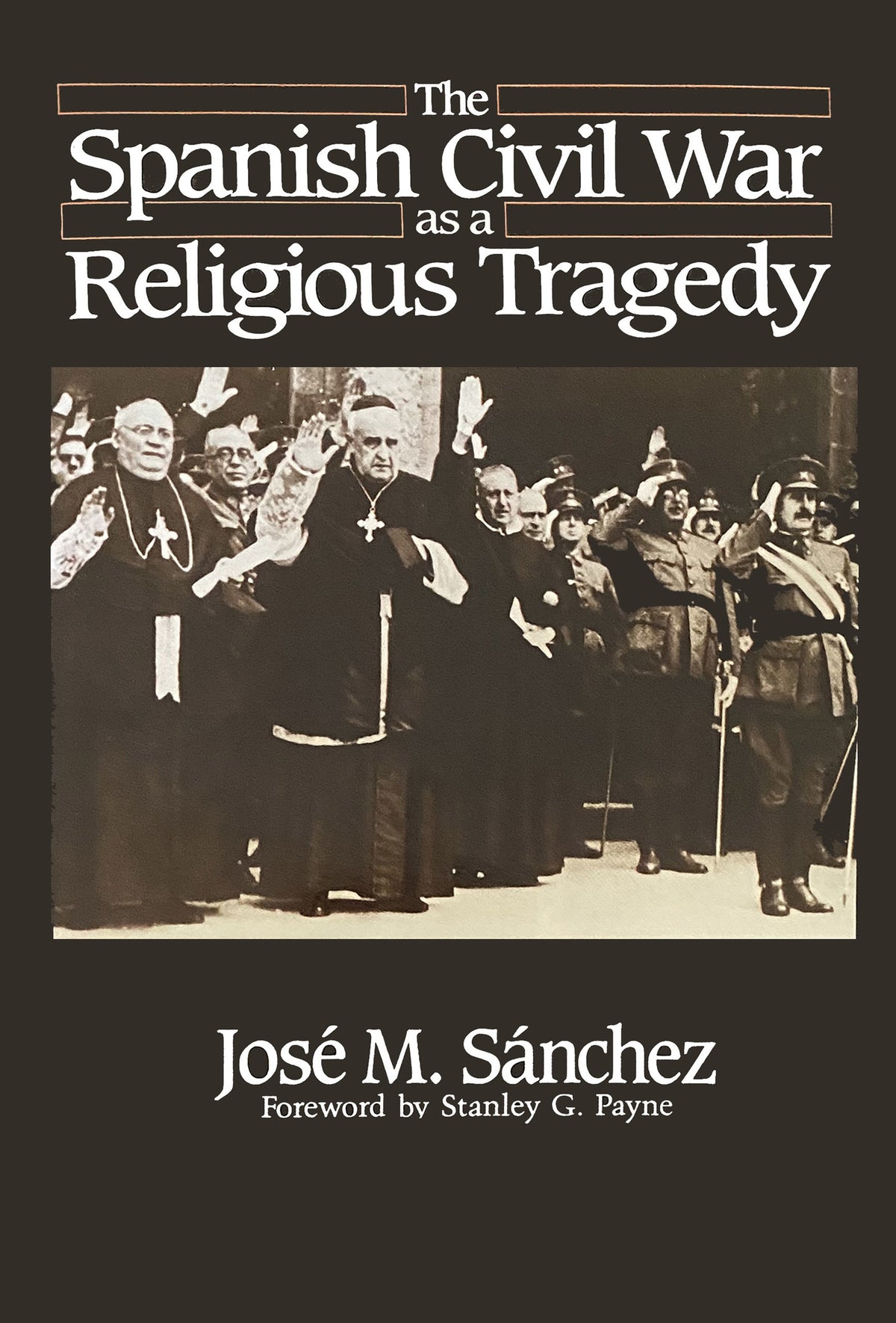 The Spanish Civil War as a Religious Tragedy