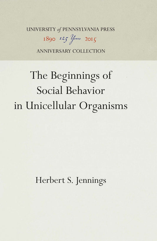 The Beginnings of Social Behavior in Unicellular Organisms