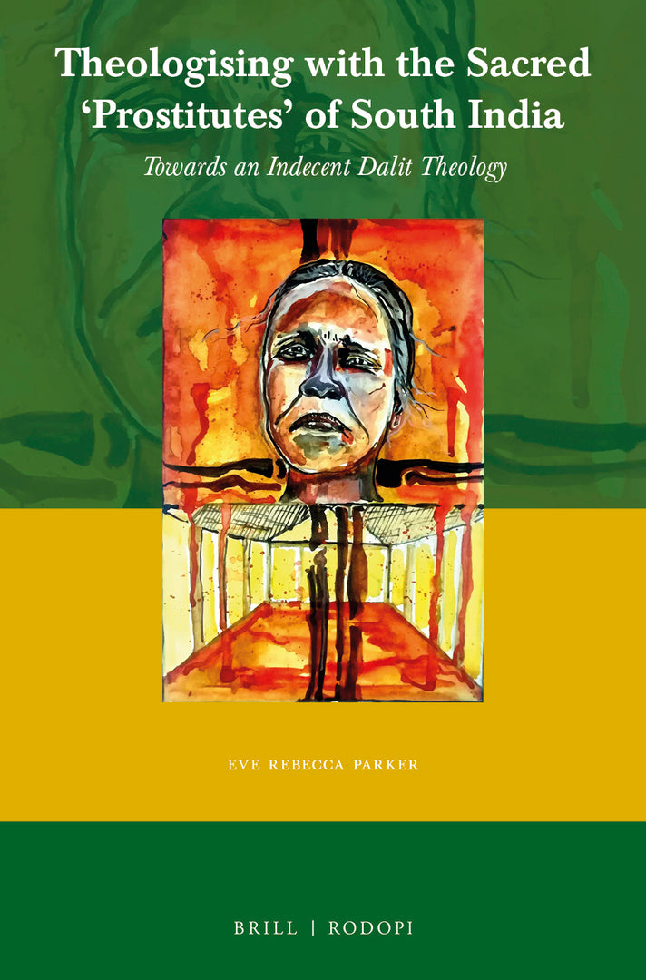 Cover image for Theologising with the Sacred ‘Prostitutes’ of South India ISBN 9789004450073