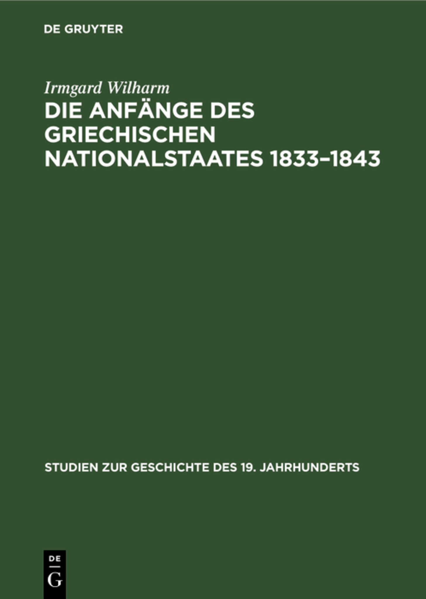 Die Anfänge des griechischen Nationalstaates 1833–1843
