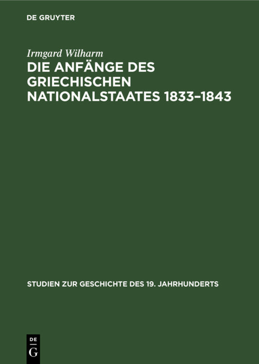 Die Anfänge des griechischen Nationalstaates 1833–1843