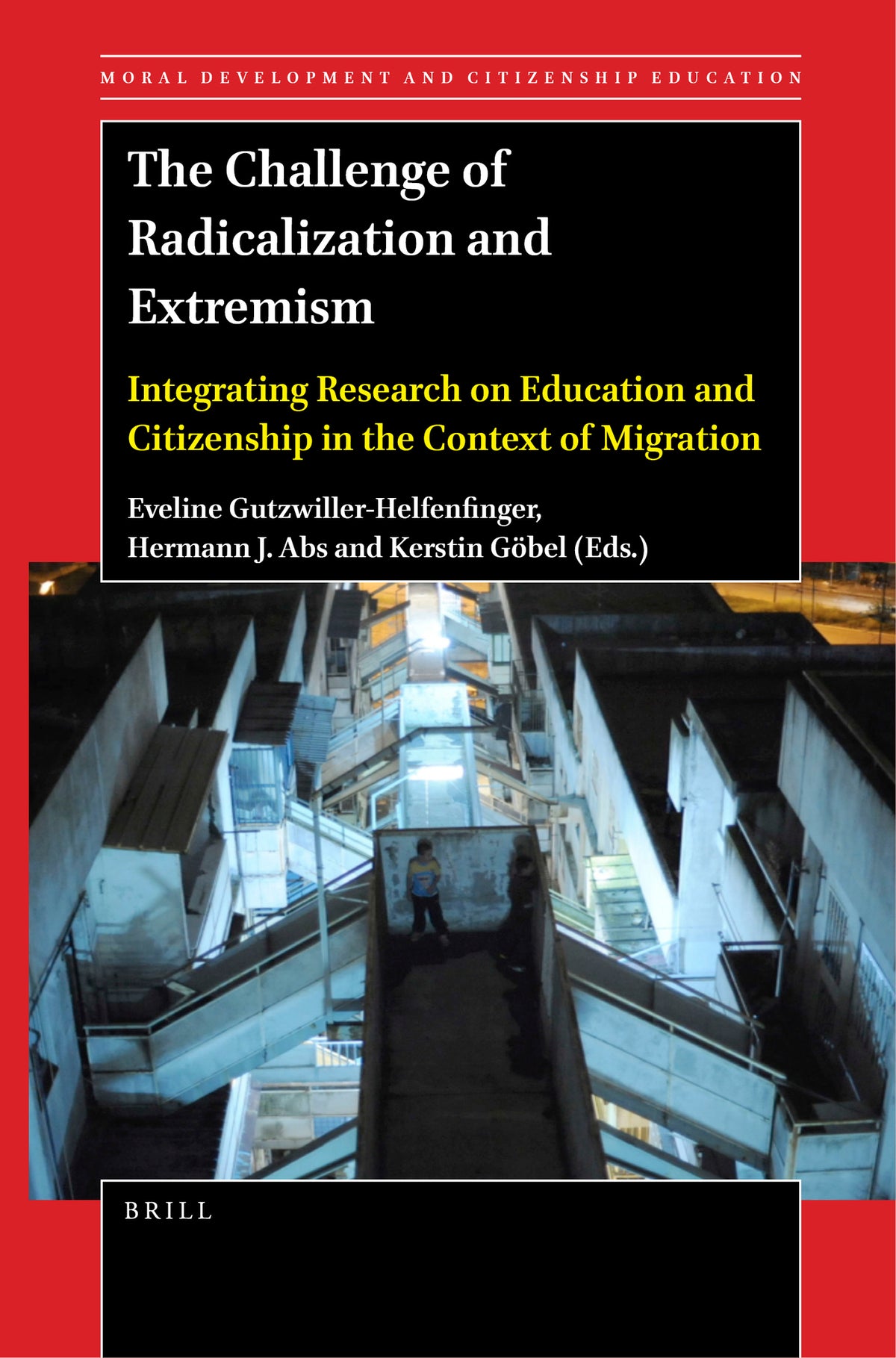Cover image for The Challenge of Radicalization and Extremism ISBN 9789004525641