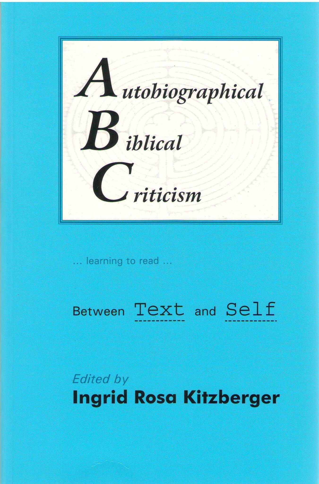 Autobiographical Biblical Criticism