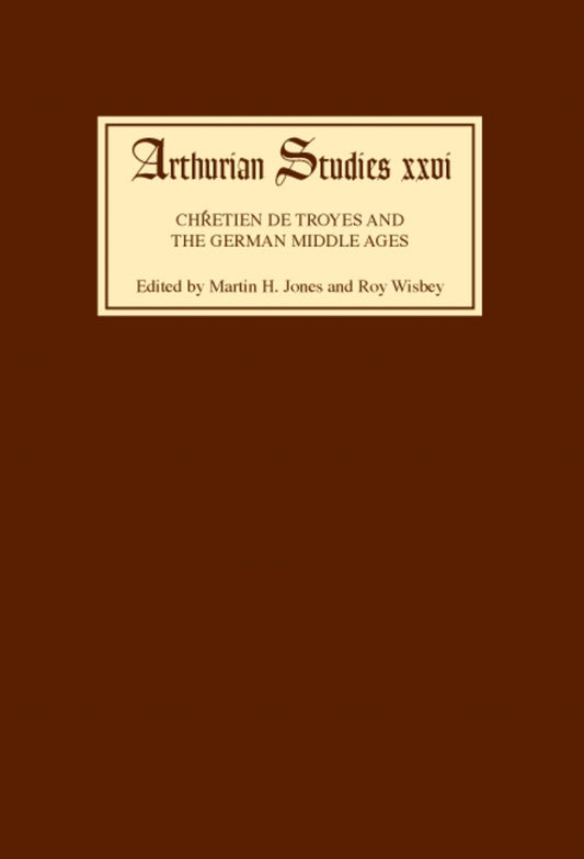 Chrétien de Troyes and the German Middle Ages