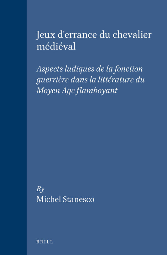 Jeux d'errance du chevalier médiéval