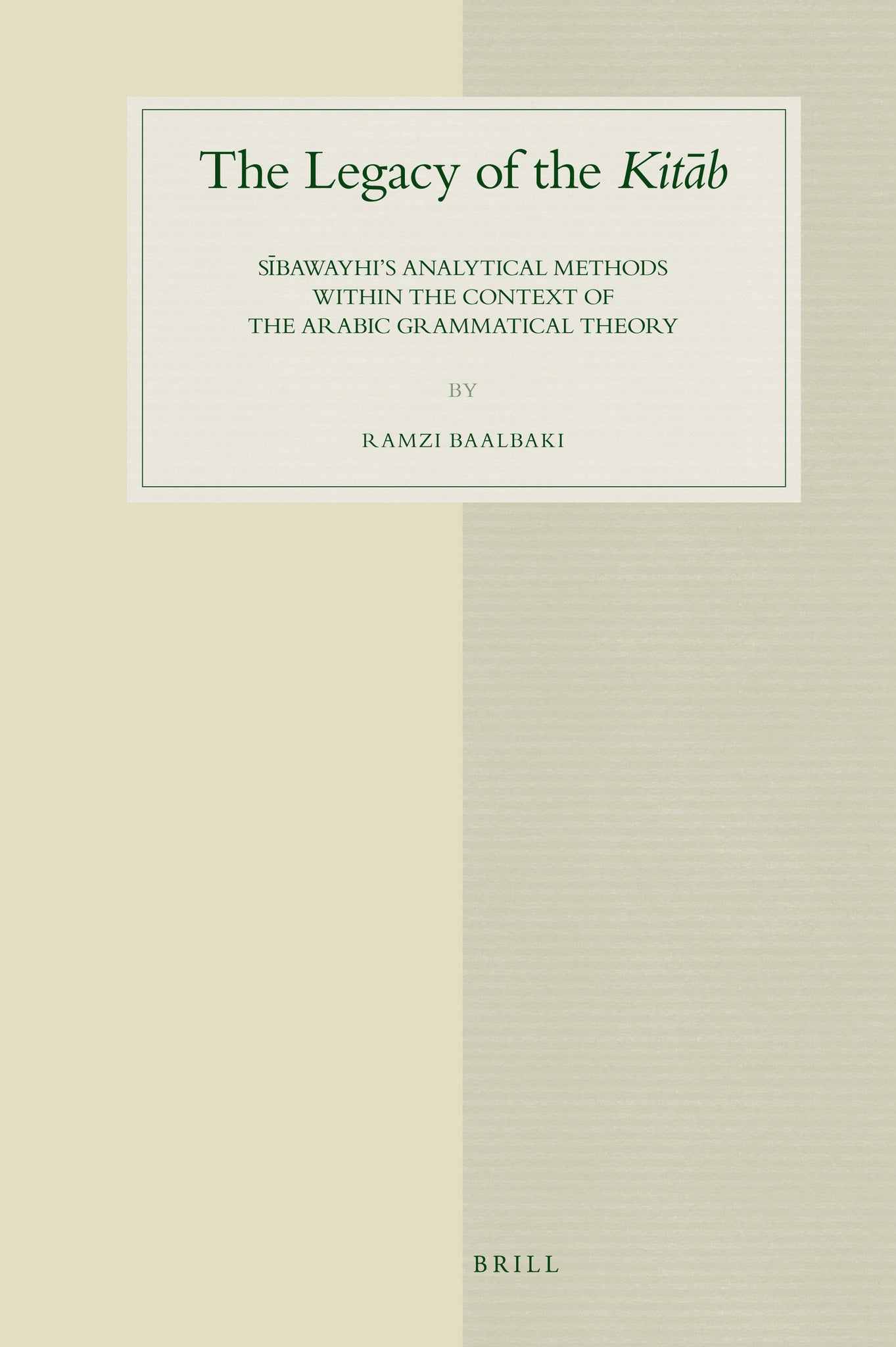 The Legacy of the Kitāb