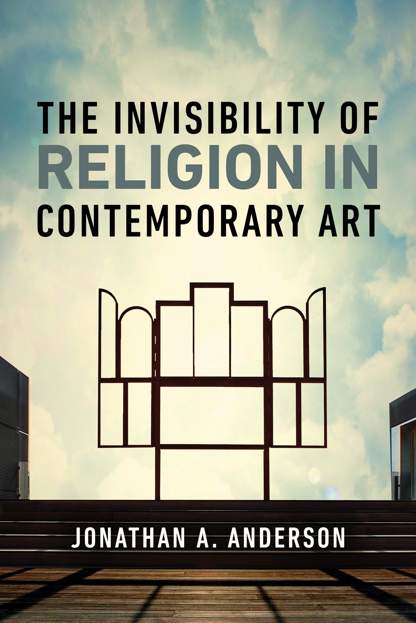 The Invisibility of Religion in Contemporary Art