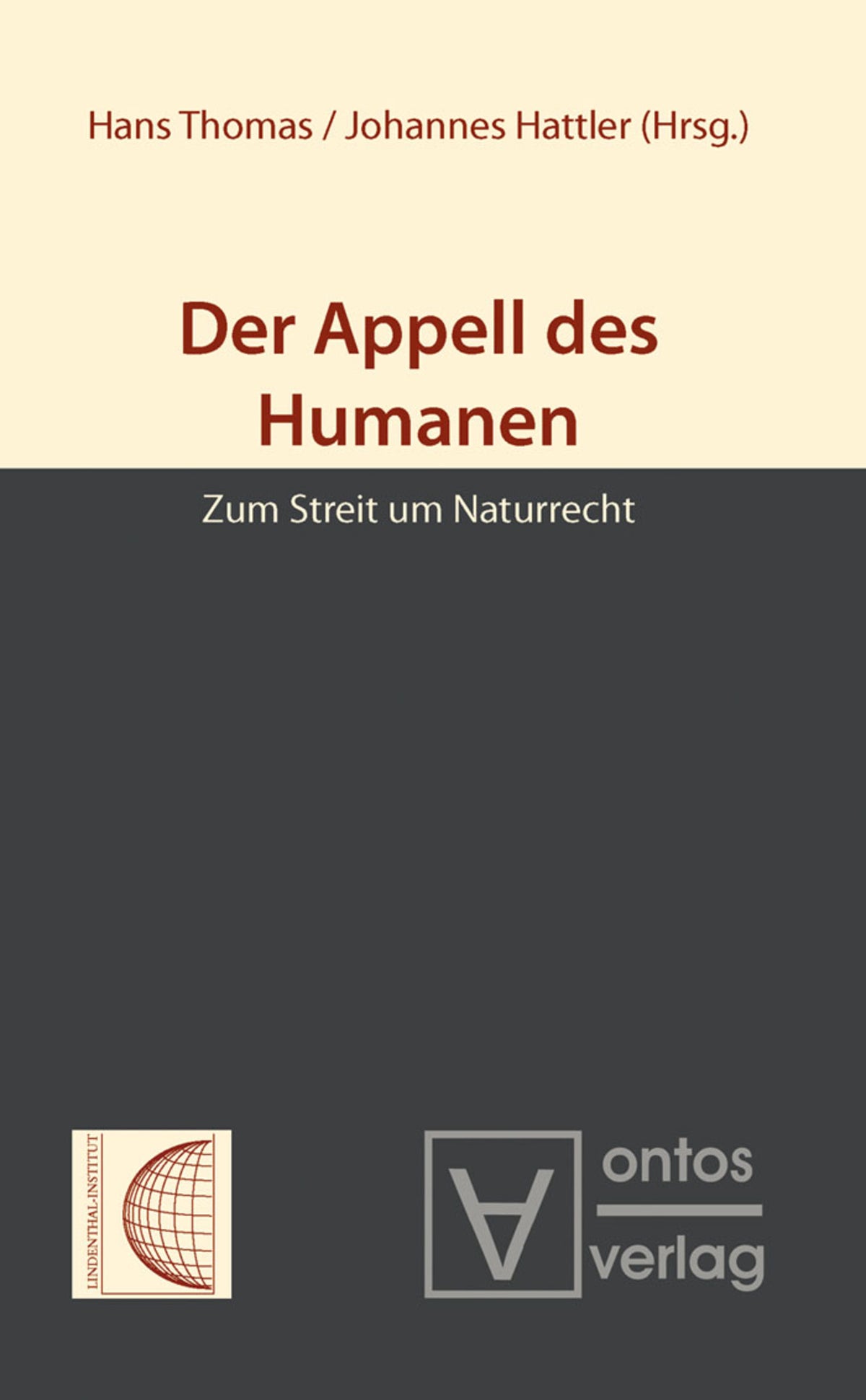 Cover image for Der Appell des Humanen ISBN 9783110319248