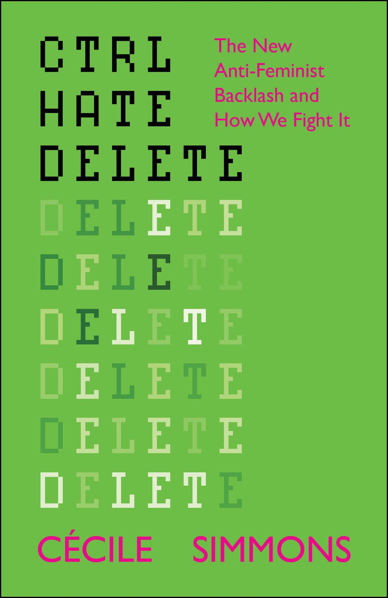 Cover image for CTRL HATE DELETE ISBN 9781447374848