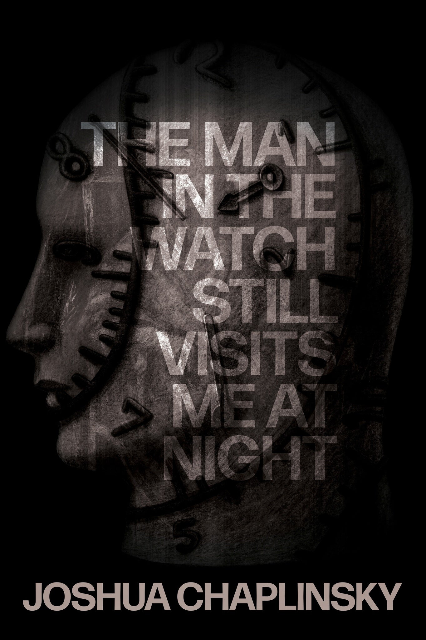 Cover image for The Man in the Watch Still Visits Me at Night ISBN 9781968043490