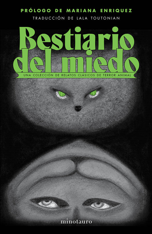 Bestiario del miedo: Una colección de relatos clásicos de terror animal / Bestiary of Fear: A Collection of Classic Animal Horror Stories