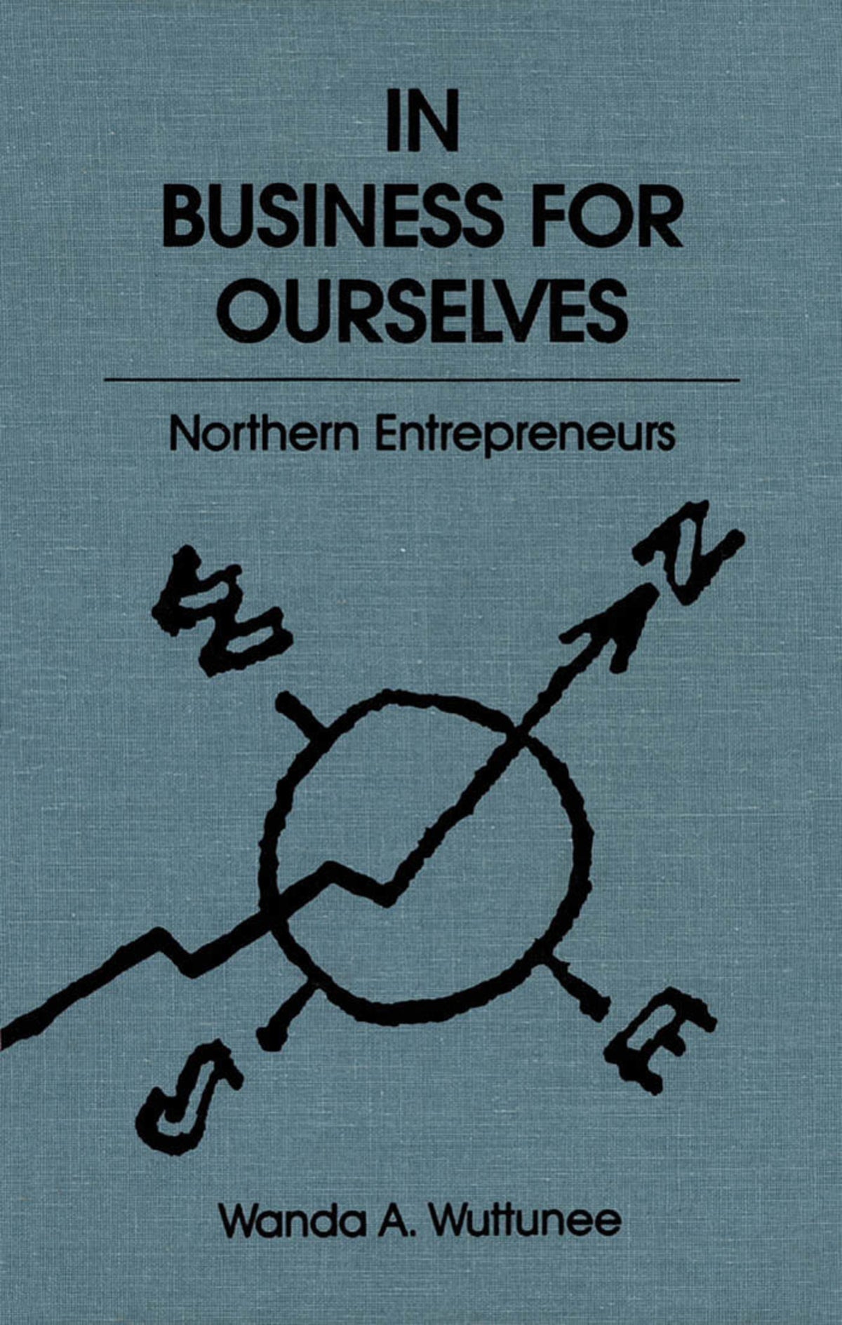 Cover image for In Business for Ourselves ISBN 9780773563537