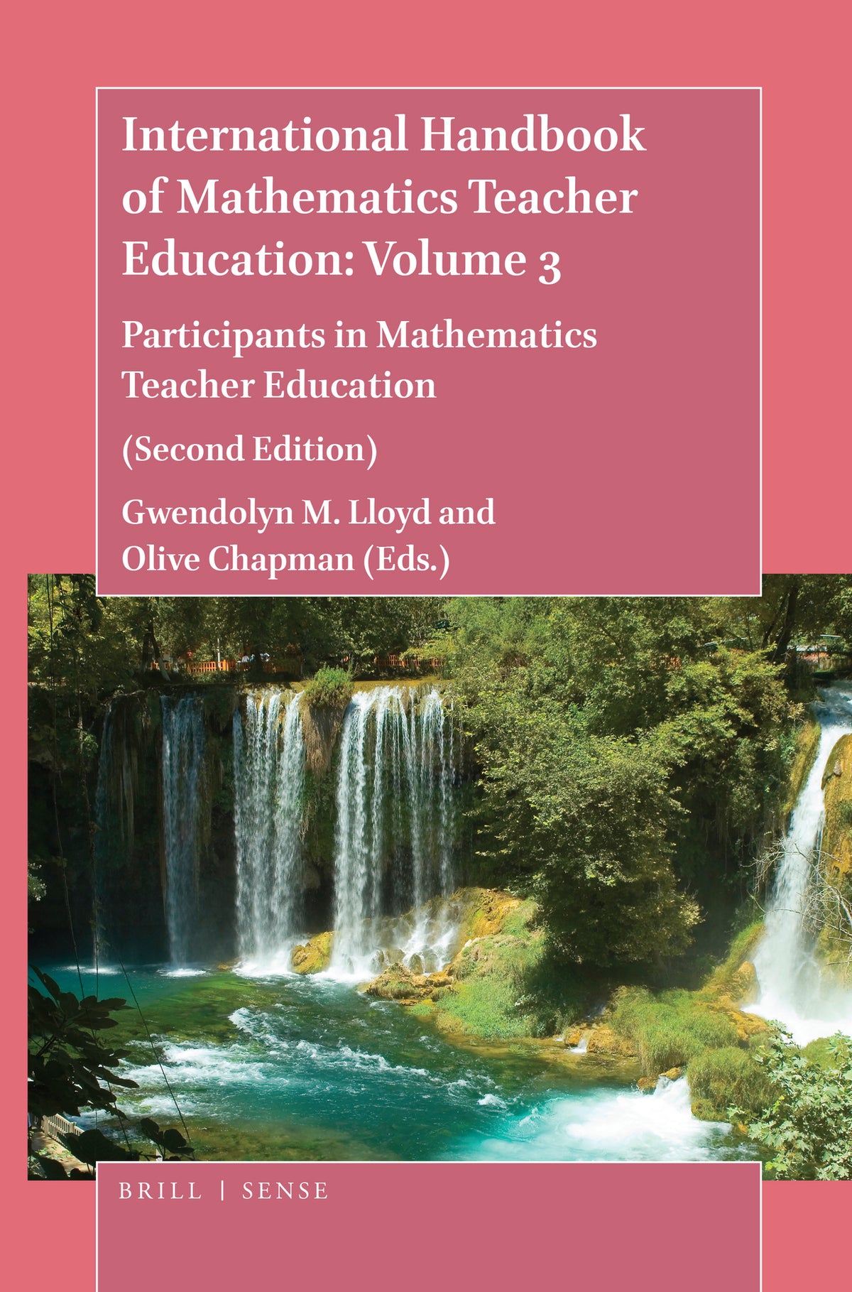 Cover image for International Handbook of Mathematics Teacher Education: Volume 3 ISBN 9789004419216