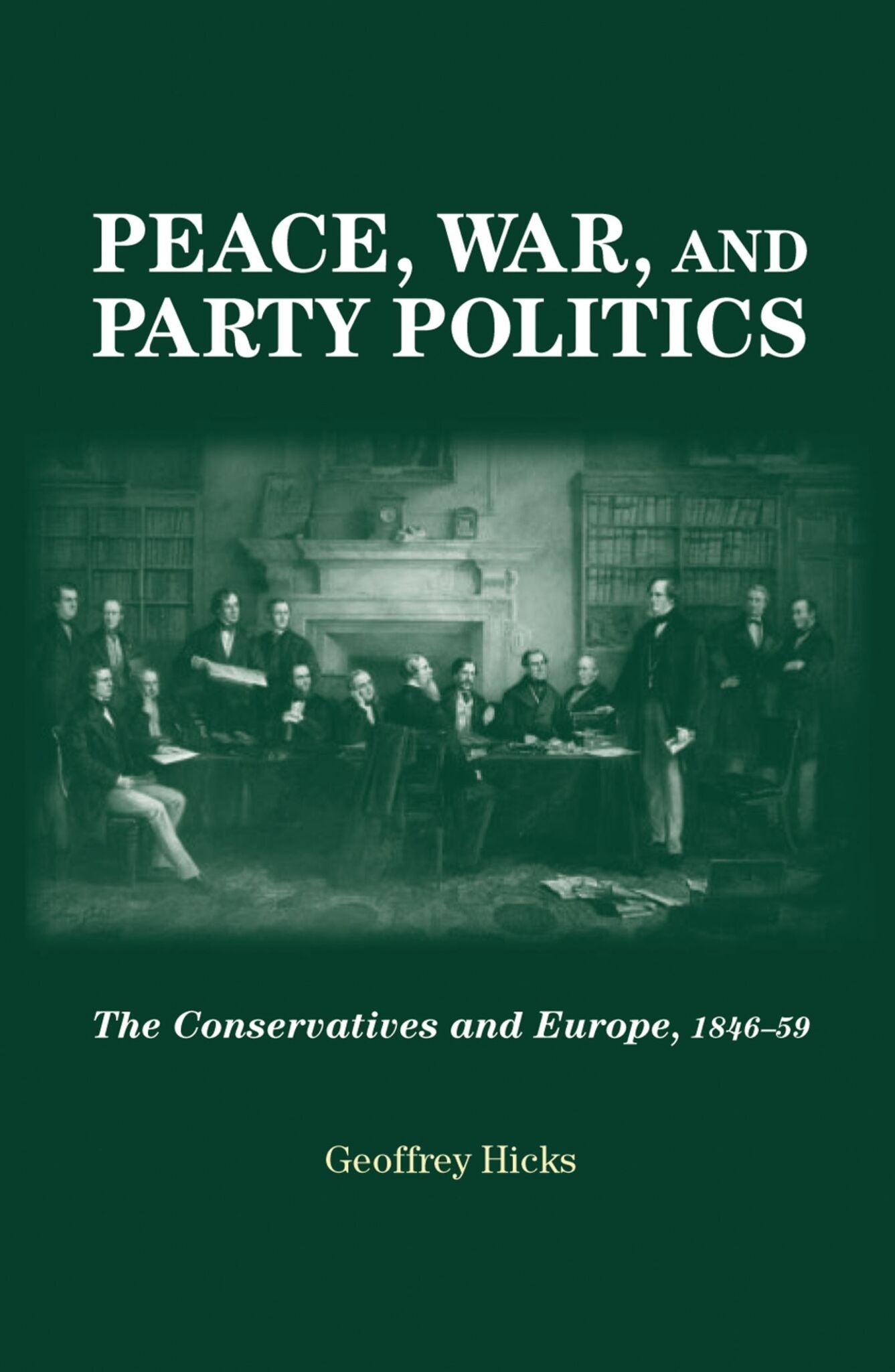 Cover image for Peace, war and party politics ISBN 9780719096662