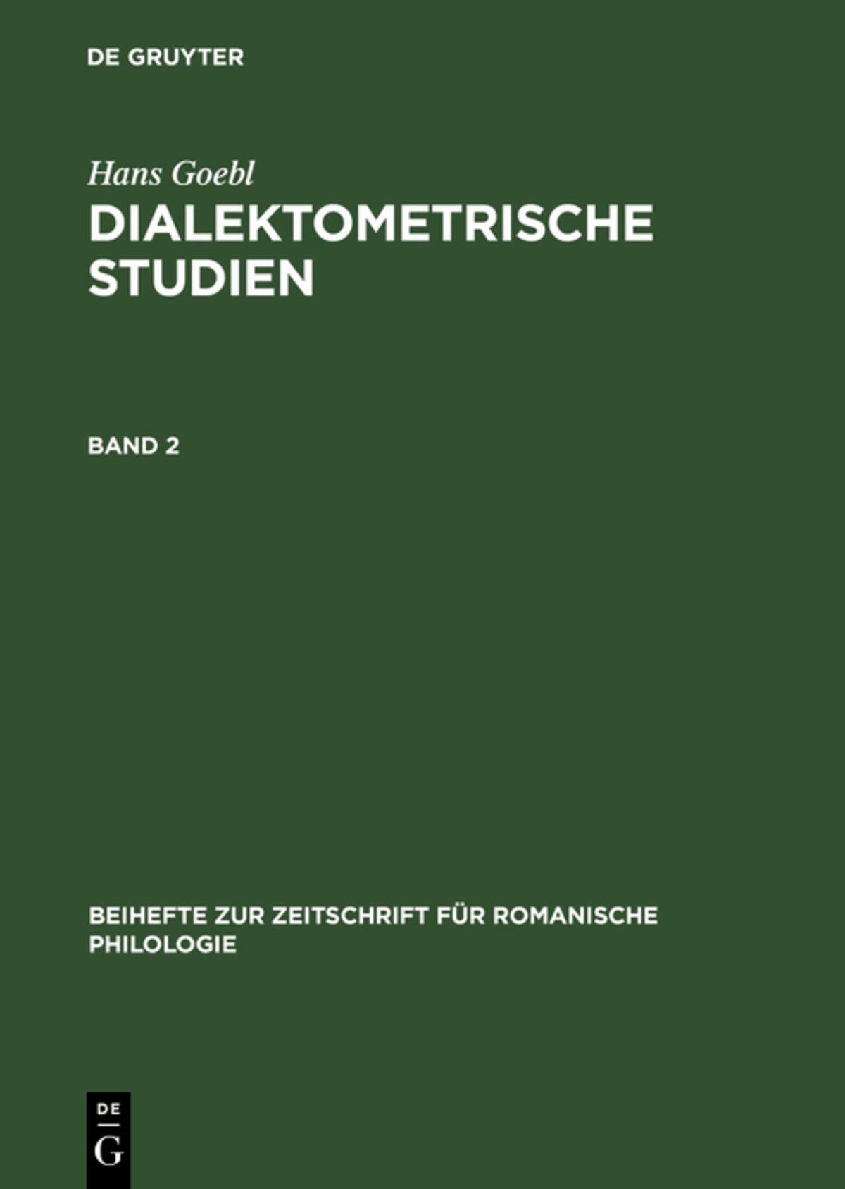 Cover image for Hans Goebl: Dialektometrische Studien. Band 2 ISBN 9783110607567