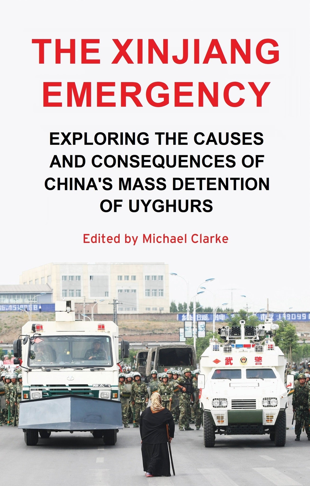 Cover image for The Xinjiang emergency ISBN 9781526153111