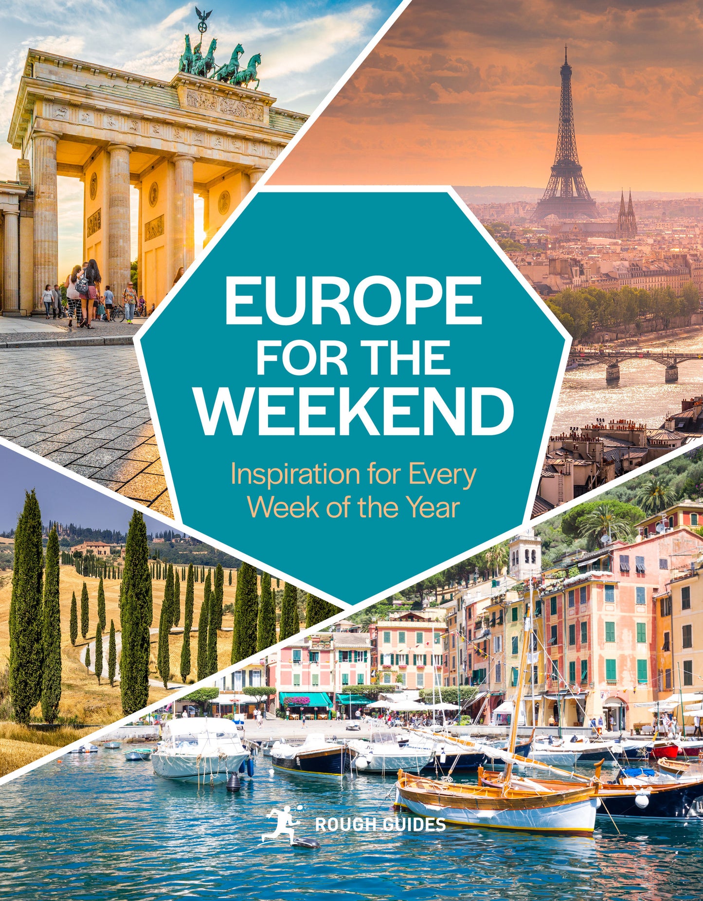 Rough Guides Europe for the Weekend: Inspiration for Every Week of the Year