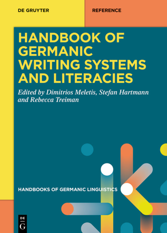 Handbook of Germanic Writing Systems and Literacies