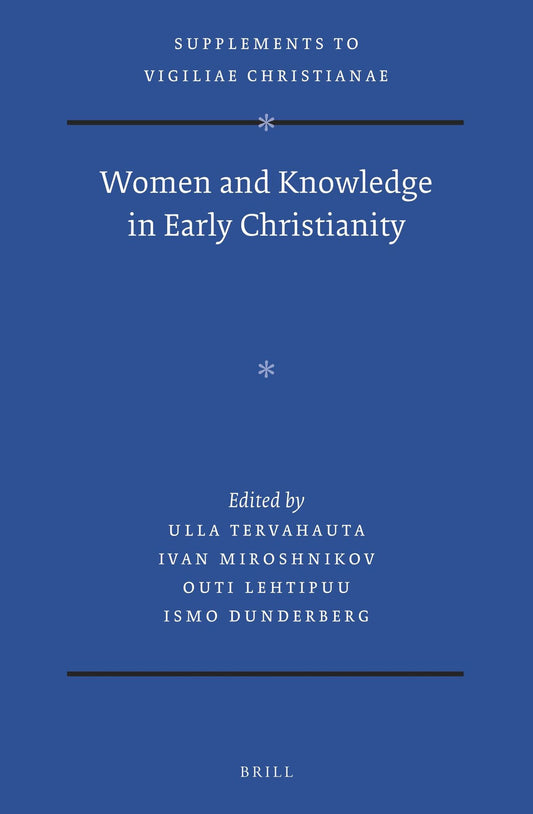 Women and Knowledge in Early Christianity