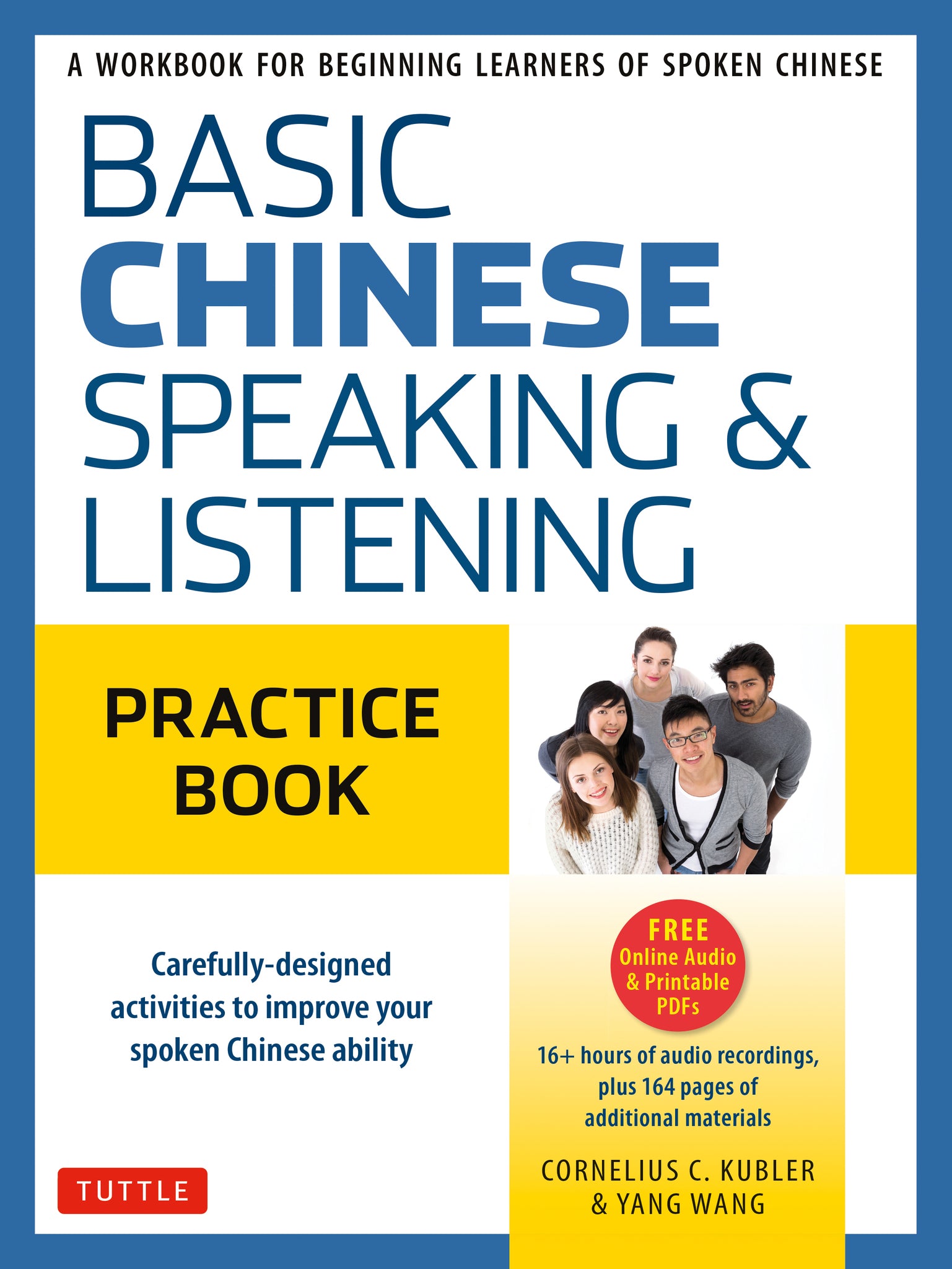 Cover image for Basic Chinese - Speaking & Listening Practice Book ISBN 9780804847254