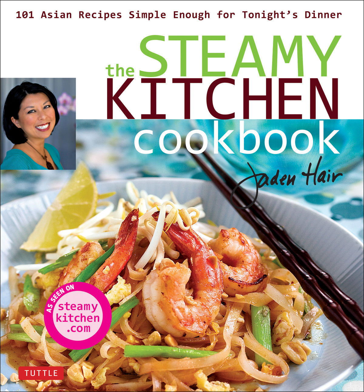 Cover image for The Steamy Kitchen Cookbook ISBN 9780804849852