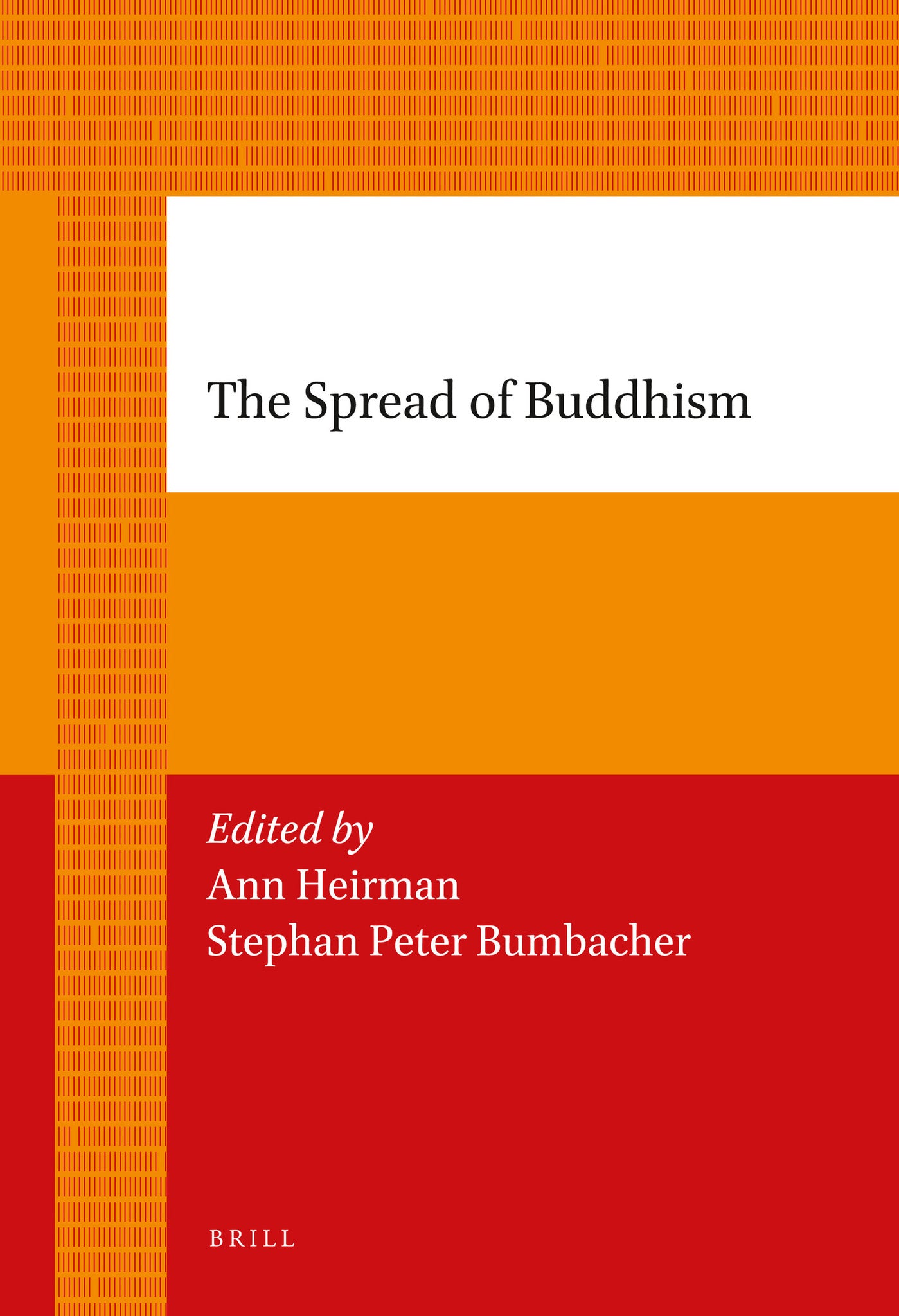 Cover image for The Spread of Buddhism ISBN 9789004226753
