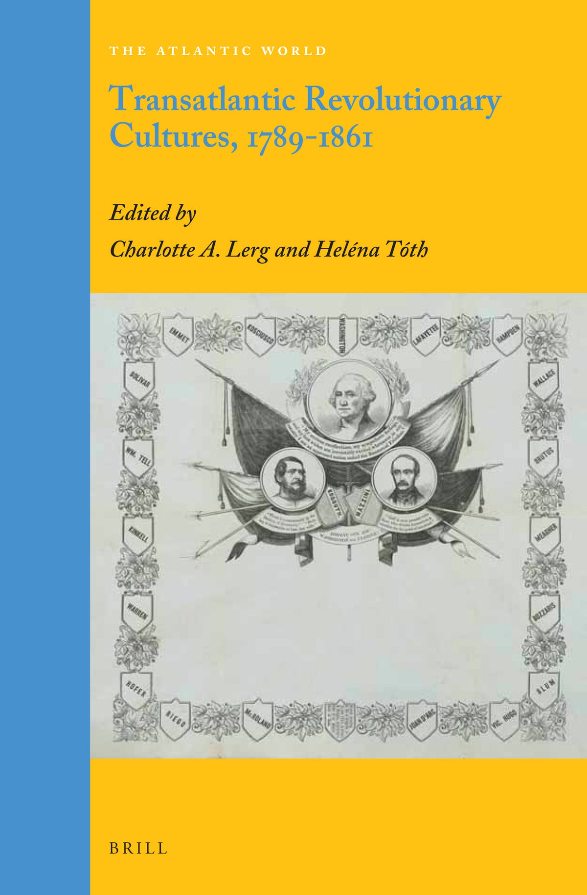 Cover image for Transatlantic Revolutionary Cultures, 1789-1861 ISBN 9789004349537