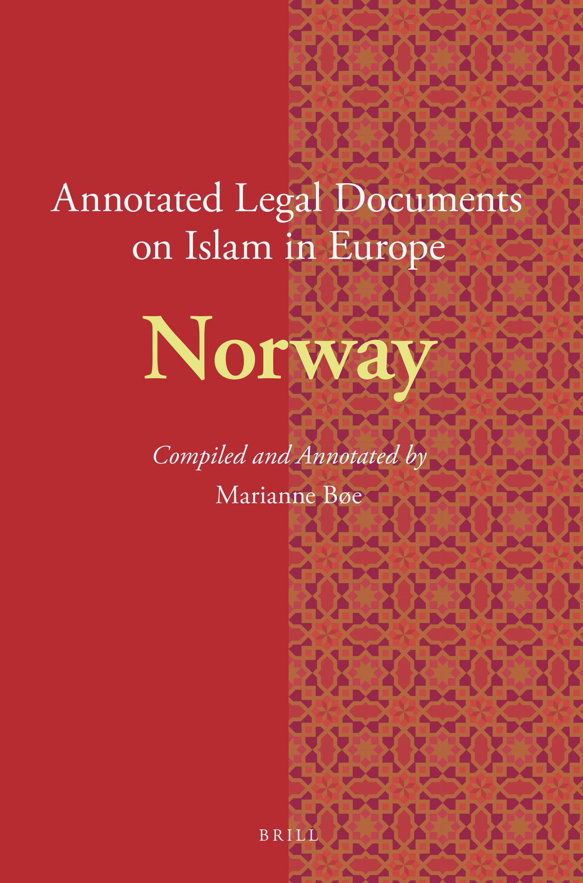 Annotated Legal Documents on Islam in Europe: Norway