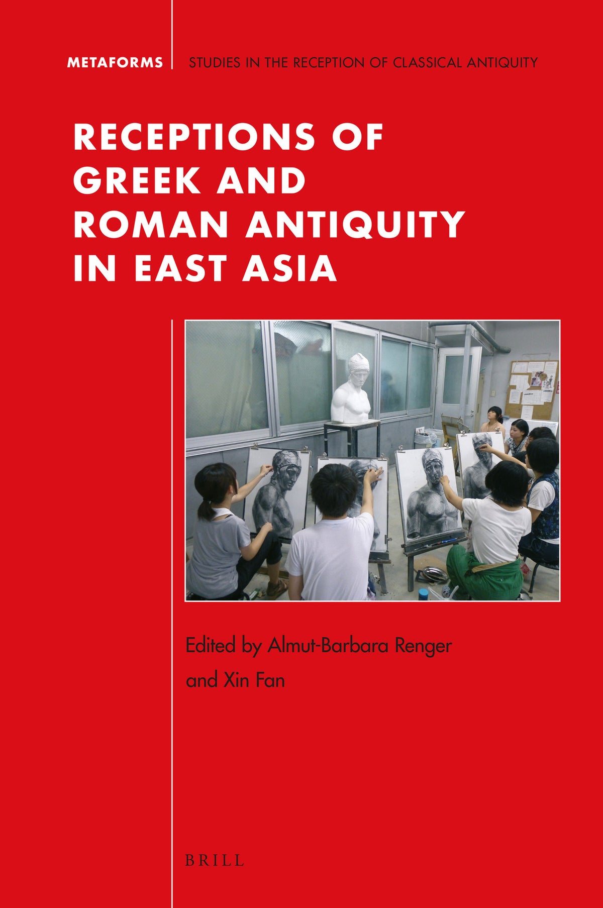 Cover image for Receptions of Greek and Roman Antiquity in East Asia ISBN 9789004340121