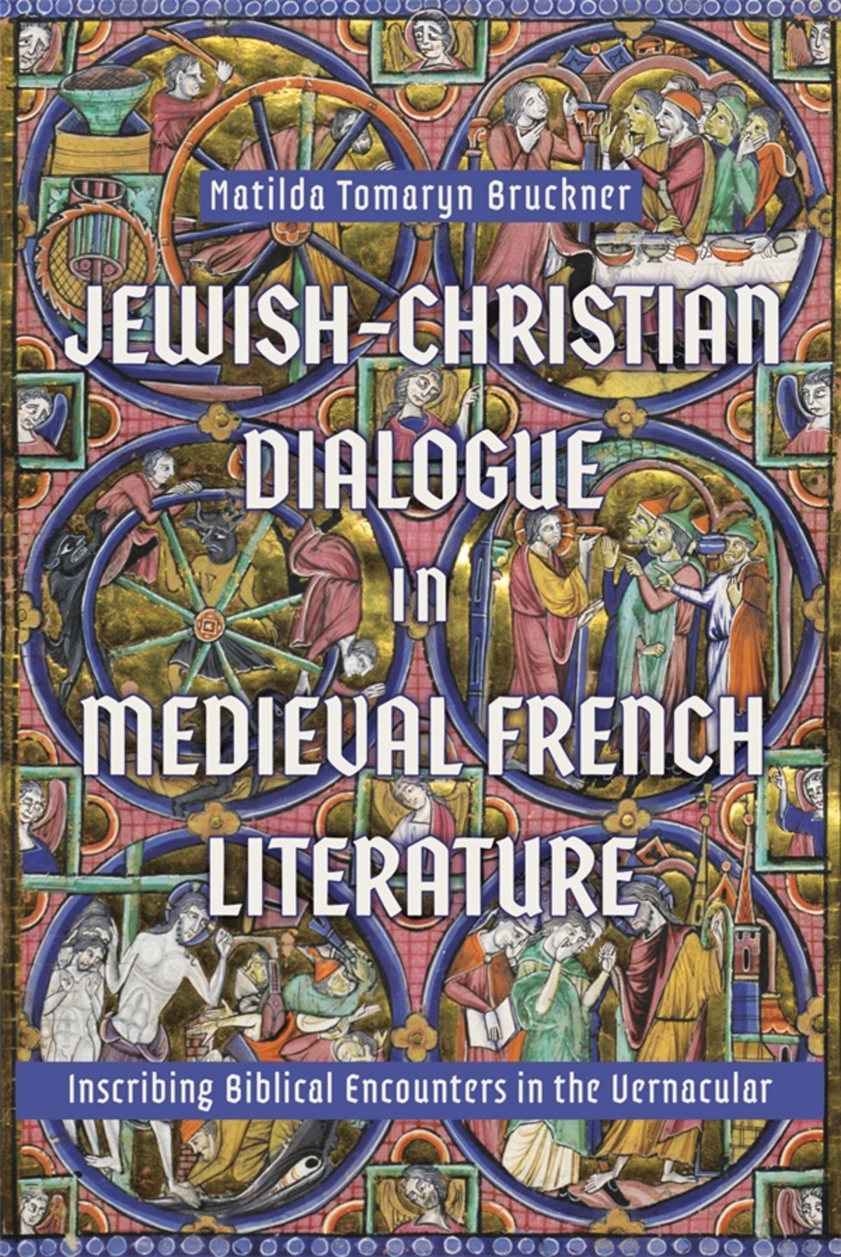 Jewish-Christian Dialogue in Medieval French Literature