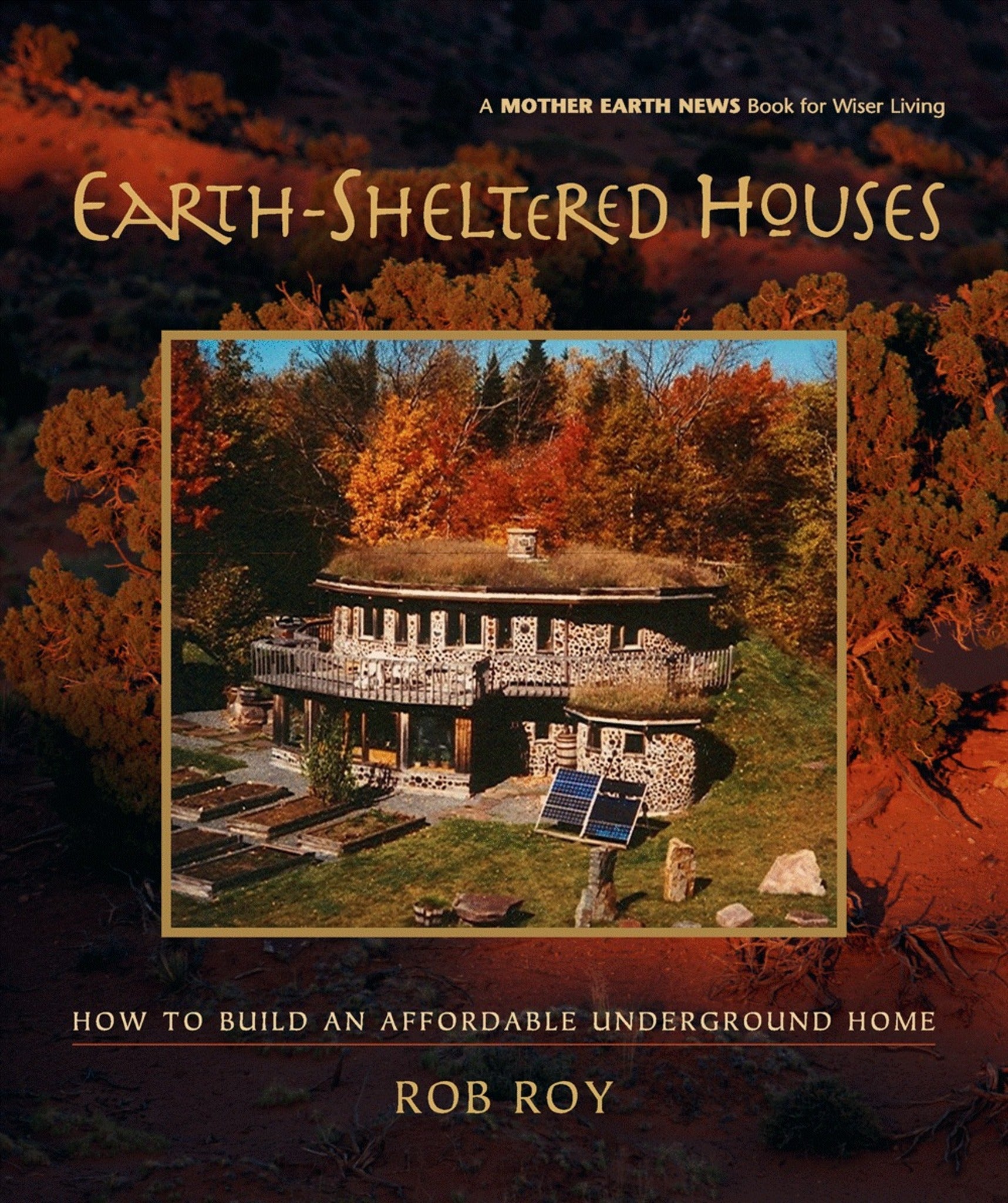 Cover image for Earth-Sheltered Houses ISBN 9780865715219