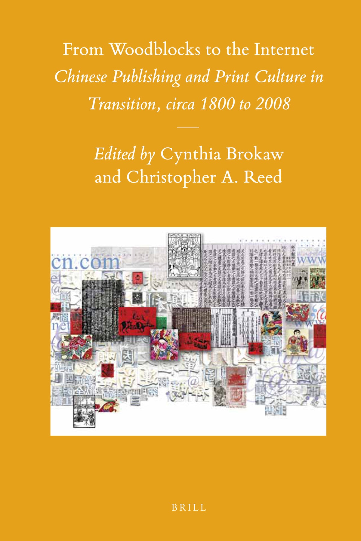 Cover image for From Woodblocks to the Internet ISBN 9789004185272