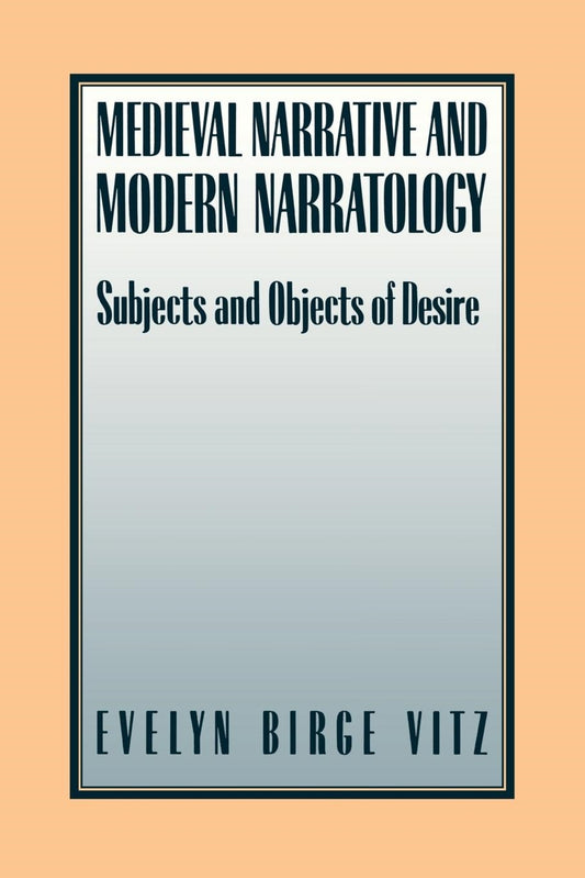Medieval Narratives and Modern Narratology
