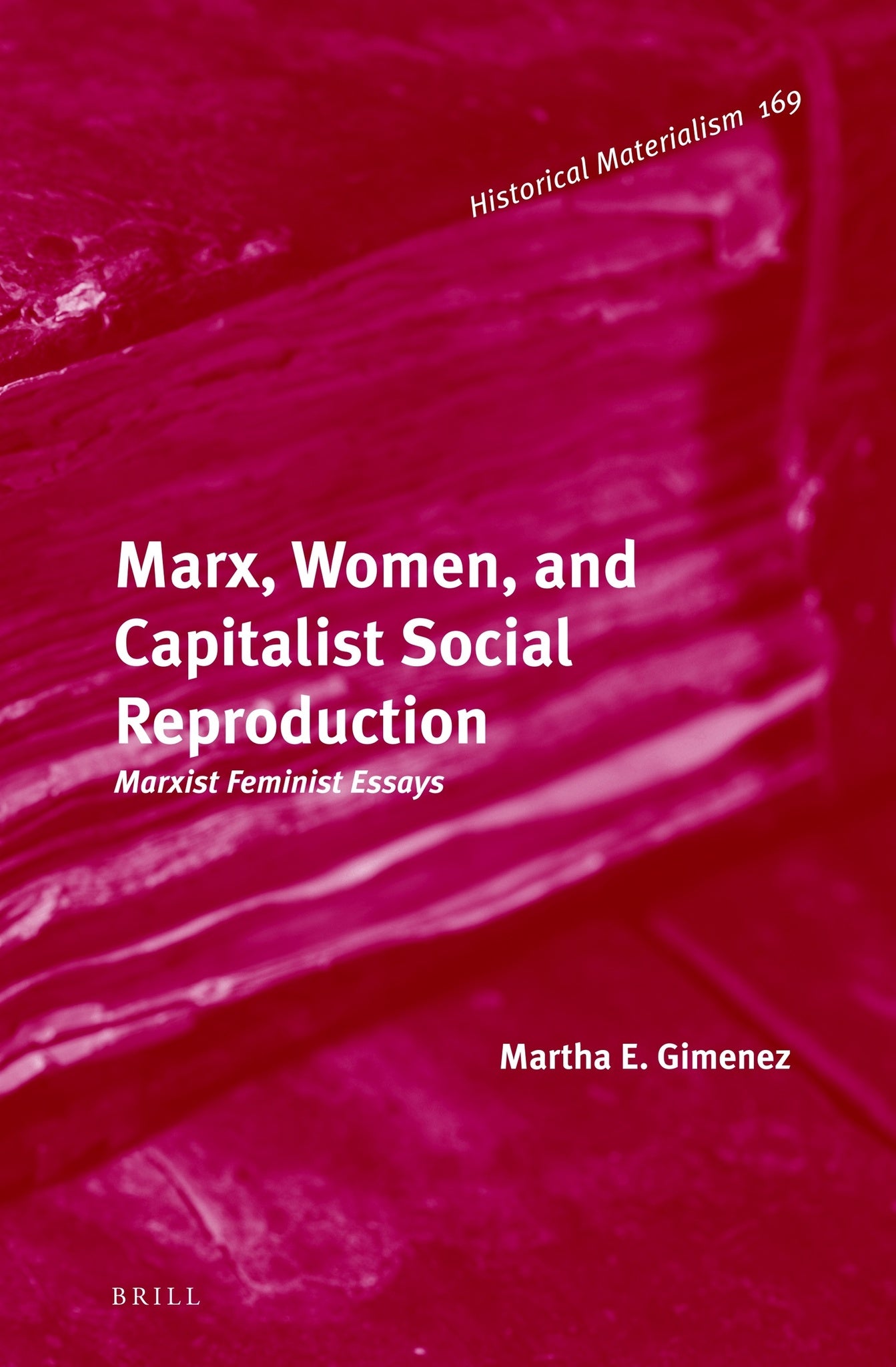 Marx, Women, and Capitalist Social Reproduction