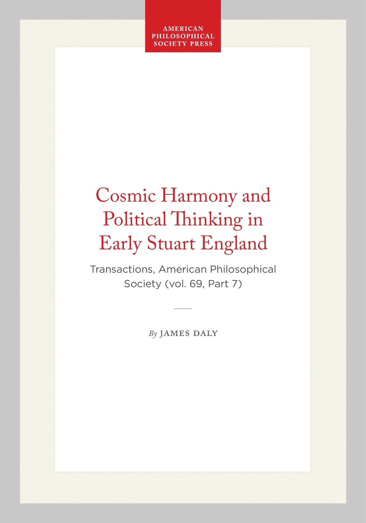 Cosmic Harmony and Political Thinking in Early Stuart England