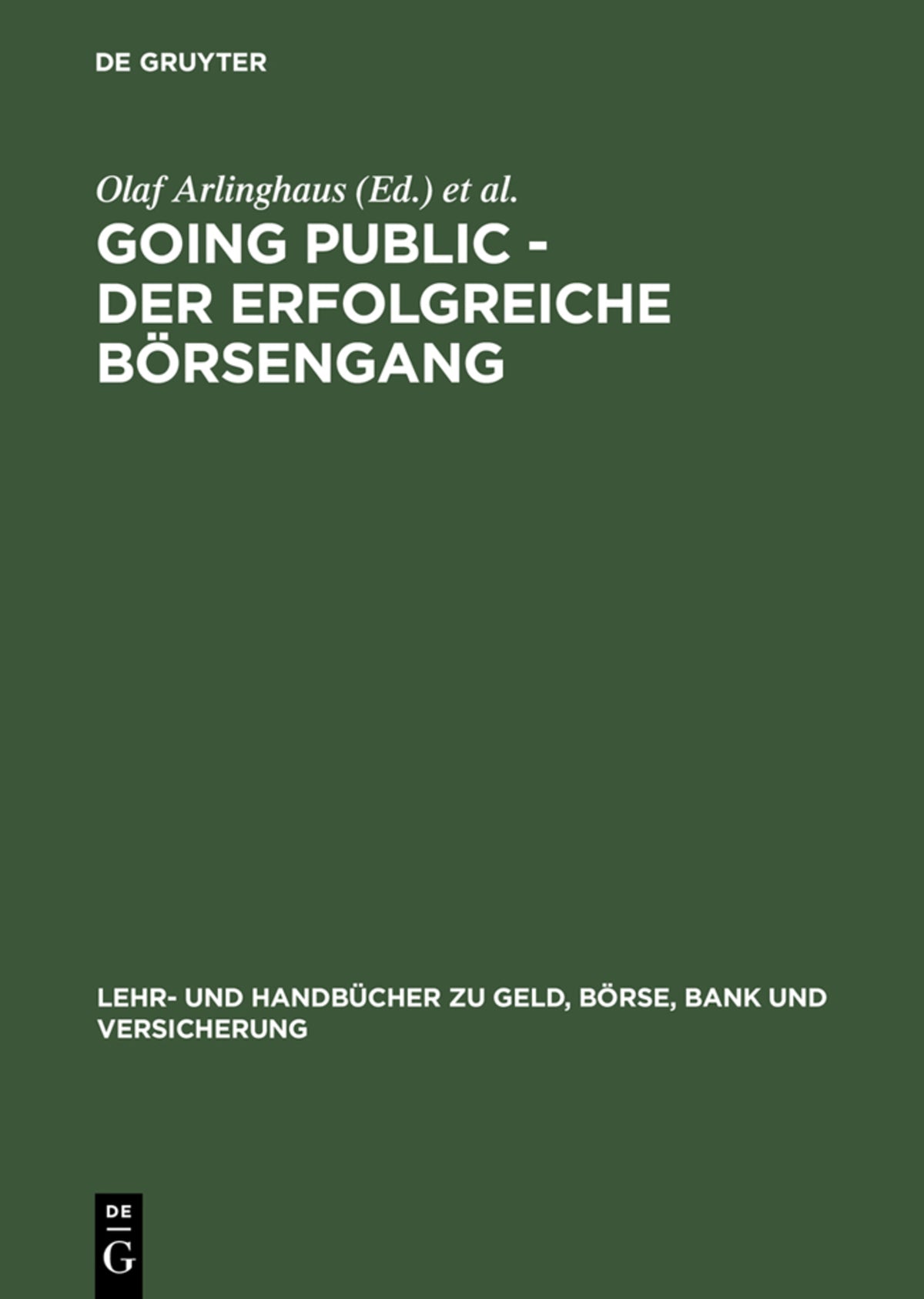 Cover image for Going Public – Der erfolgreiche Börsengang ISBN 9783486256956