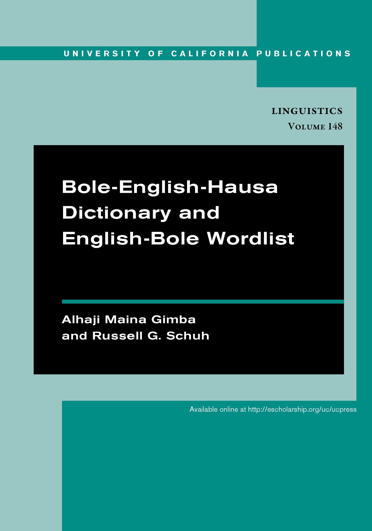 Cover image for Bole-English-Hausa Dictionary and English-Bole Wordlist ISBN 9780520961470