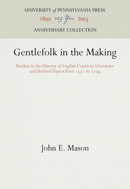 Gentlefolk in the Making