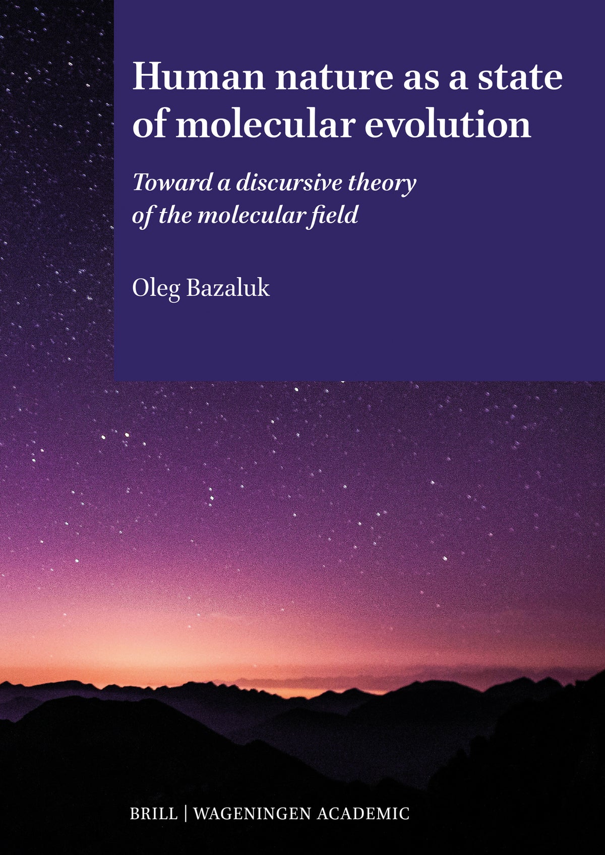Cover image for Human Nature as a State of Molecular Evolution ISBN 9789004778856
