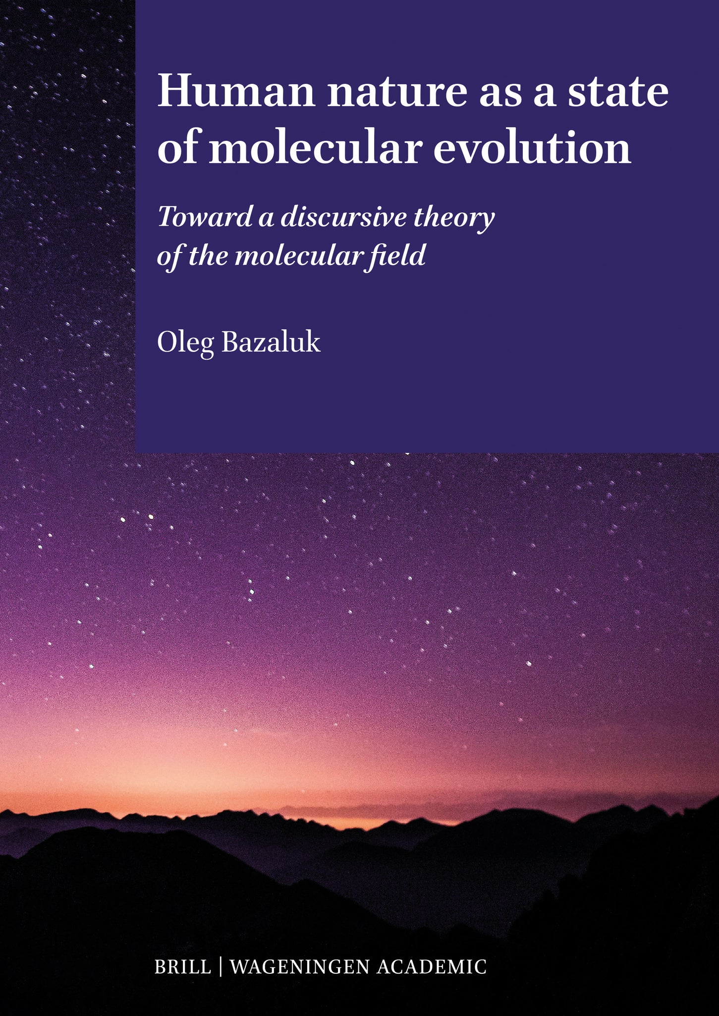 Cover image for Human Nature as a State of Molecular Evolution ISBN 9789004778856