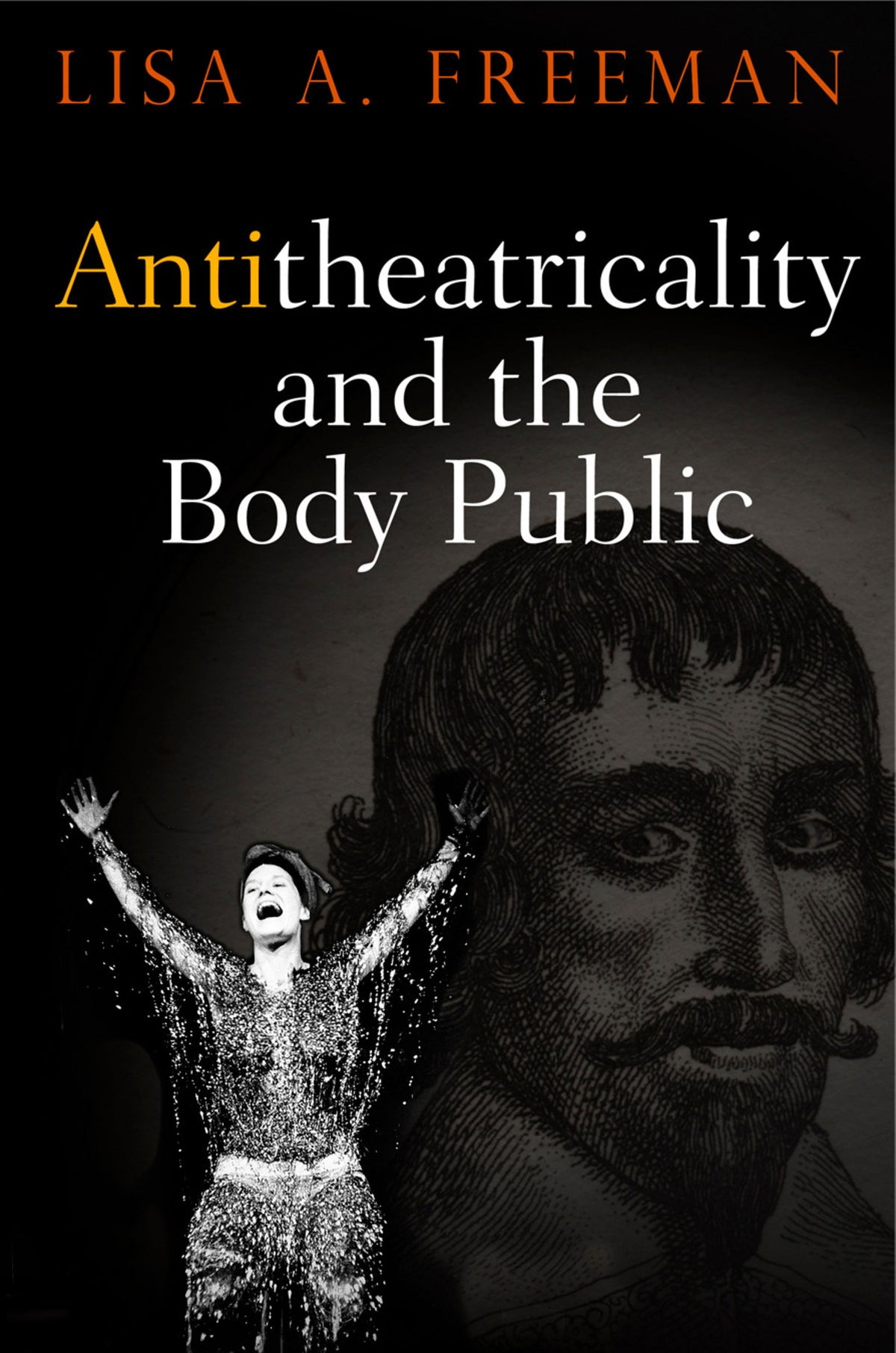 Cover image for Antitheatricality and the Body Public ISBN 9780812293555