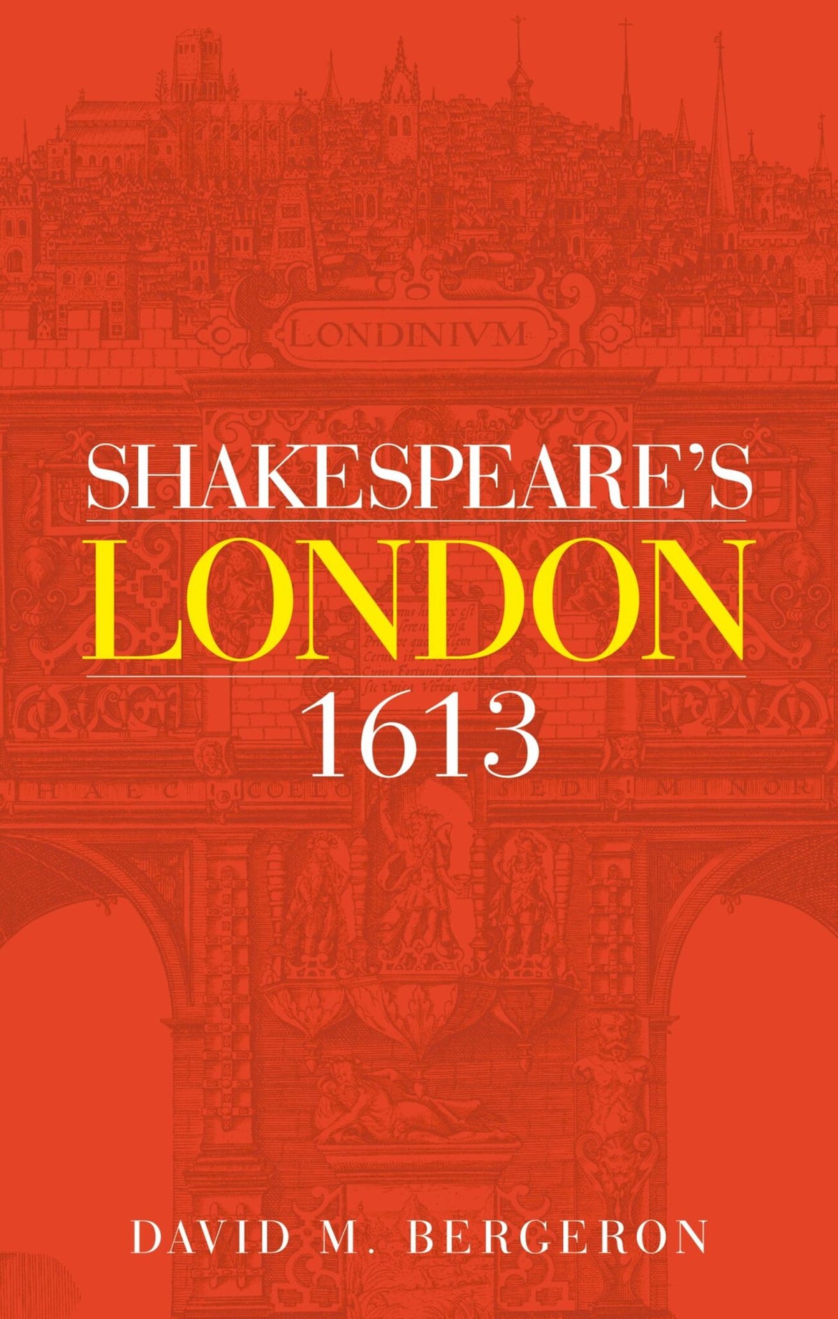 Cover image for Shakespeare's London 1613 ISBN 9781526135681