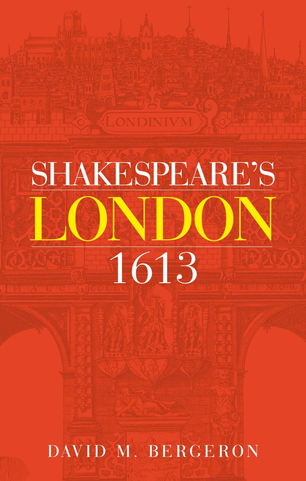 Cover image for Shakespeare's London 1613 ISBN 9781526135681