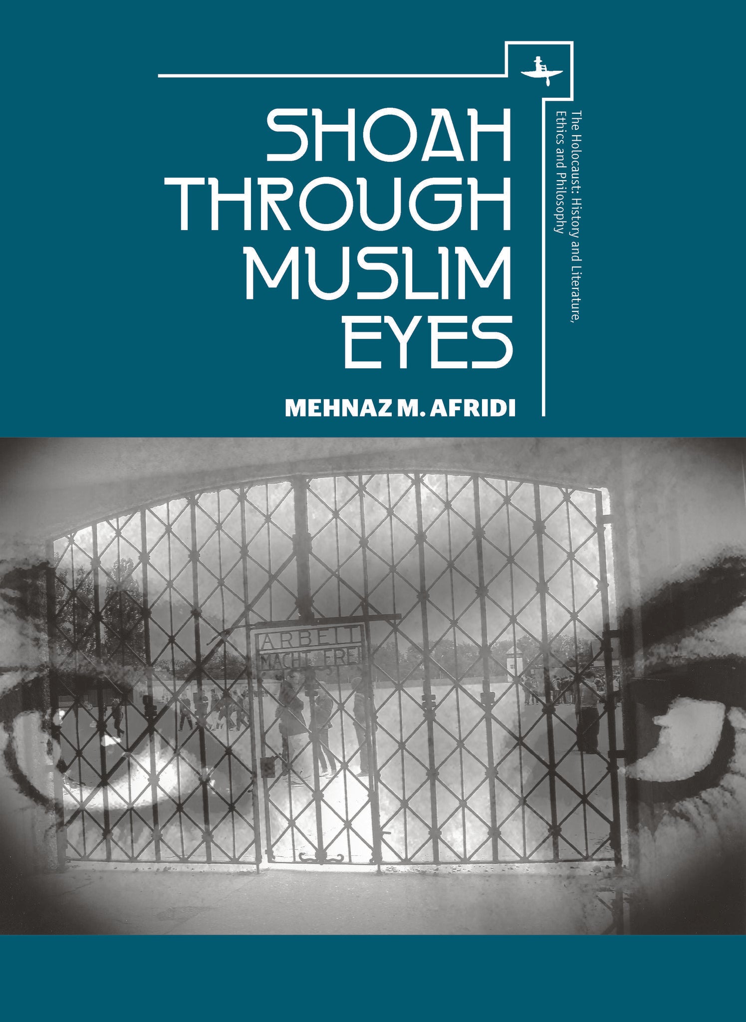 Cover image for Shoah through Muslim Eyes ISBN 9781618113542