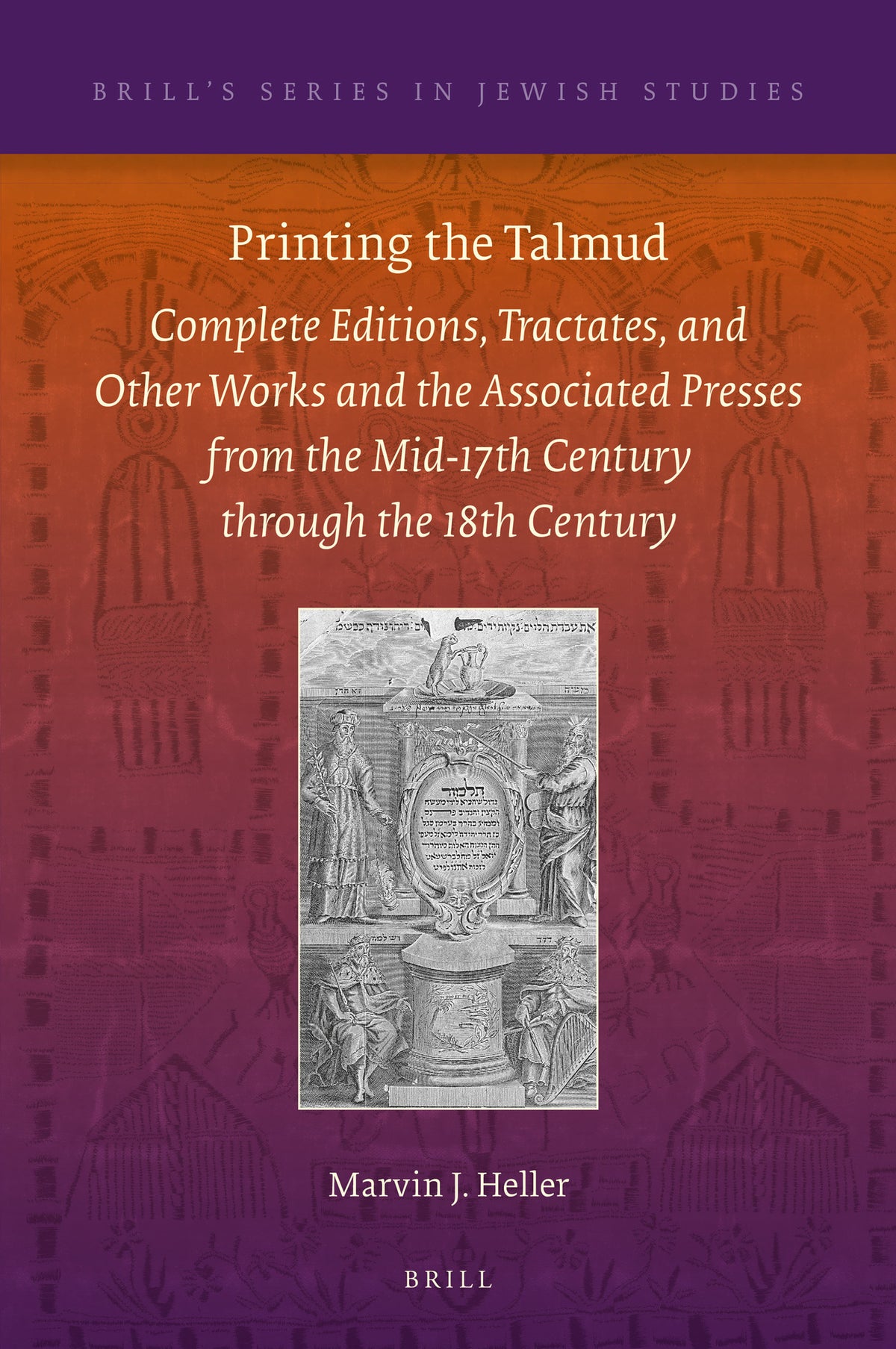 Cover image for Printing the Talmud ISBN 9789004376724