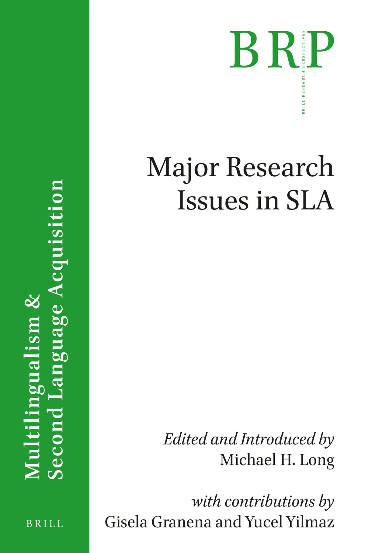 Cover image for Major research issues in SLA ISBN 9789004311701