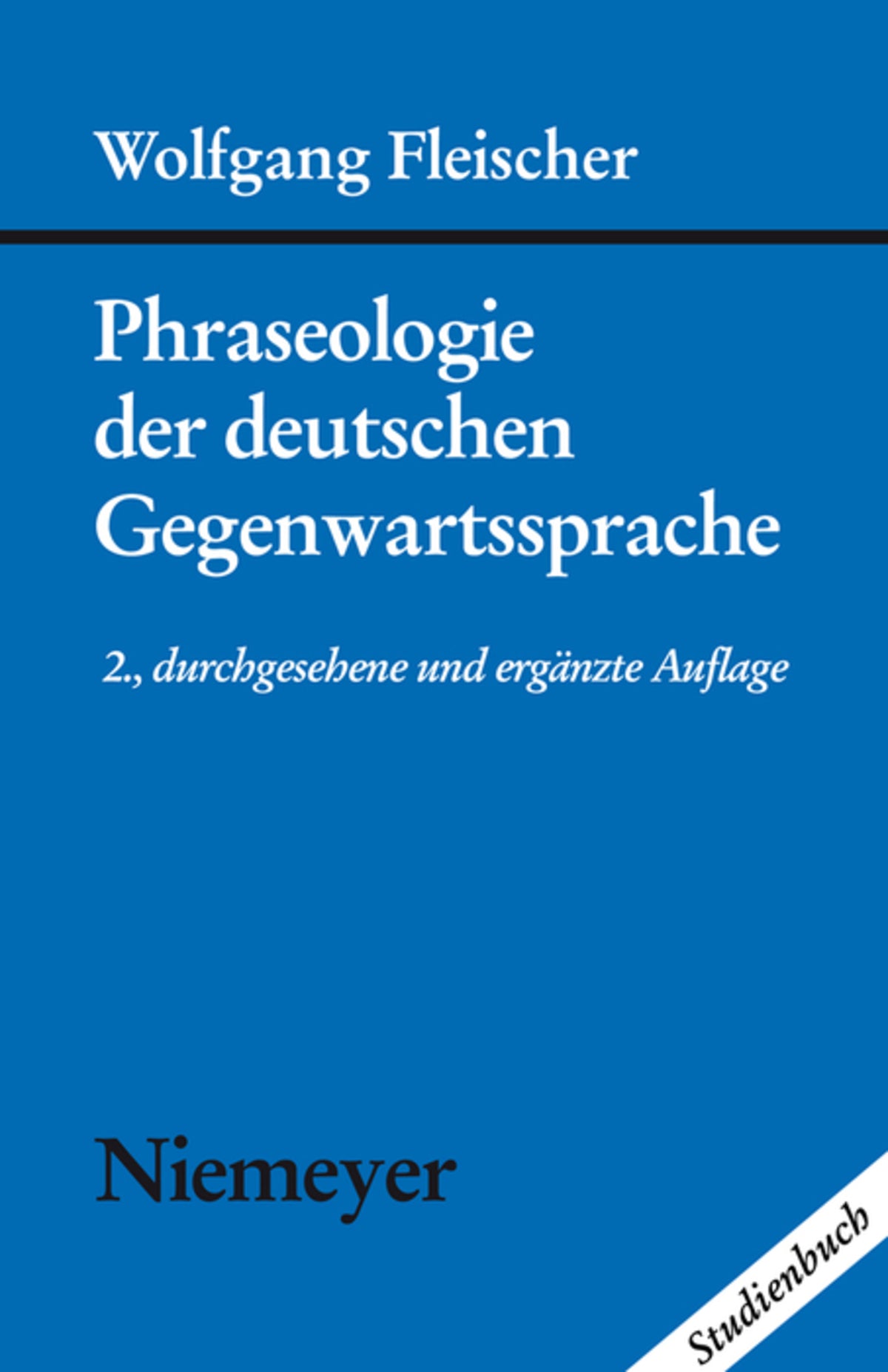 Cover image for Phraseologie der deutschen Gegenwartssprache ISBN 9783484730328
