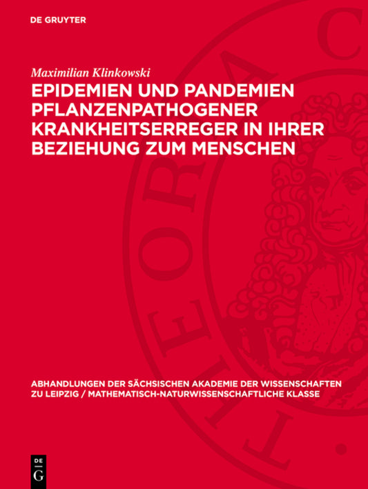 Epidemien und Pandemien pflanzenpathogener Krankheitserreger in ihrer Beziehung zum Menschen
